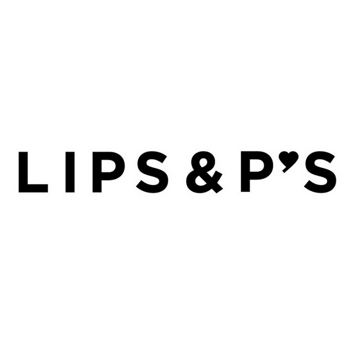Lips & P’s